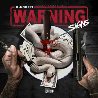 Warning Signs by B. Smith