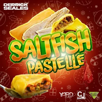 Saltfish Pastelle by Derrick Seales