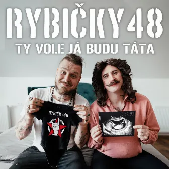 Ty vole, já budu táta by 