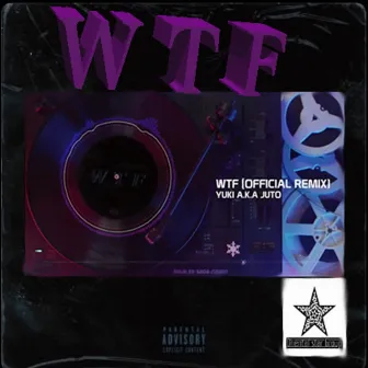 WTF (Official Remix) by Unknown Artist