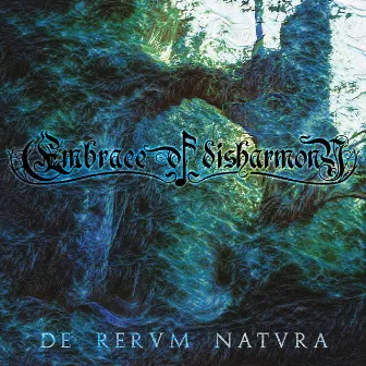 De Rervm Natvra by Embrace of Disharmony