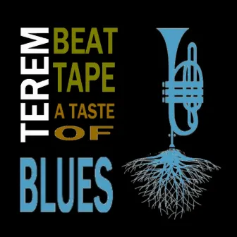 A Taste Of Blues by Terem