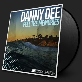 Feel The Memories by Danny Dee