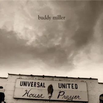 Universal United House of Prayer by Buddy Miller