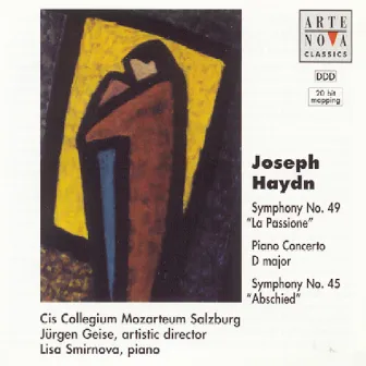 Haydn: Symphonies no.45/No.49/Piano Concerto D-major by Unknown Artist