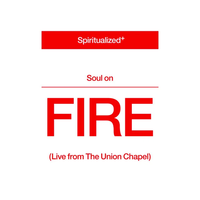 Soul on Fire (Live from the Union Chapel)