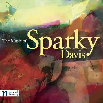 The Music of Sparky Davis by 