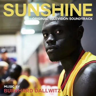 Sunshine (Original Score) by Burkhard Dallwitz