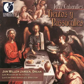 Cabanilles, J.: Tientos and Passacalles by Juan Cabanilles