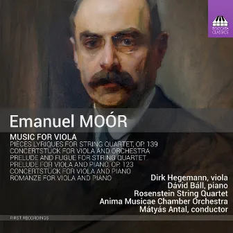 Emanuel Moór: Music for Viola by 