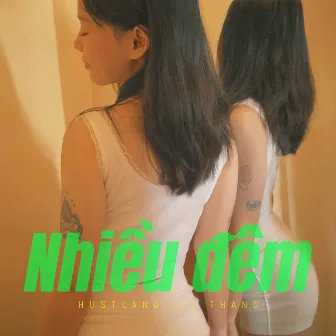 Nhiều đêm by Hustlang Lil Thang