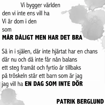 Mår dåligt men har det bra by Patrik Berglund