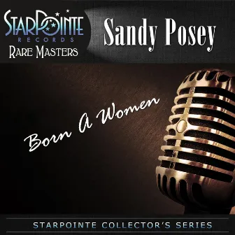 Born a Woman (Re-Mastered) by Sandy Posey