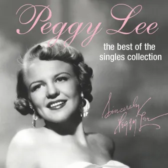 The Best Of The Singles Collection by Peggy Lee