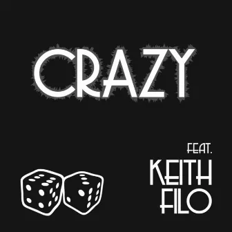 Crazy by DiCE_NZ