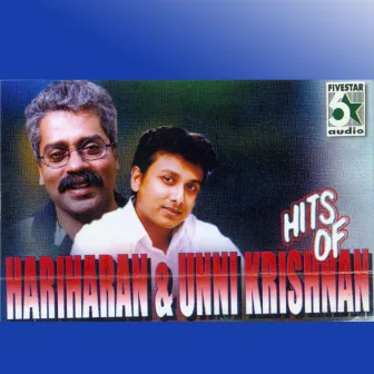 Hits of Hariharan and Unnikrishnan by Hariharan