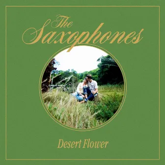 Desert Flower by The Saxophones