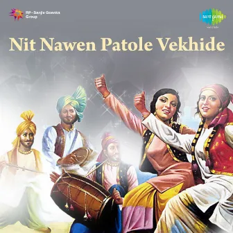 Nit Nawen Patole Vekhide by Manjit Kaur