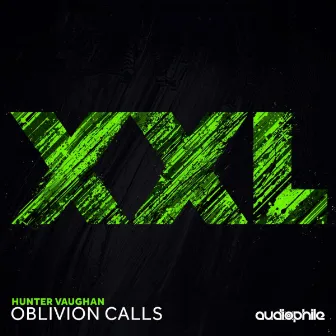 Oblivion Calls by Hunter Vaughan