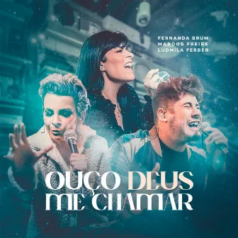 Ouço Deus Me Chamar by Ludmila Ferber