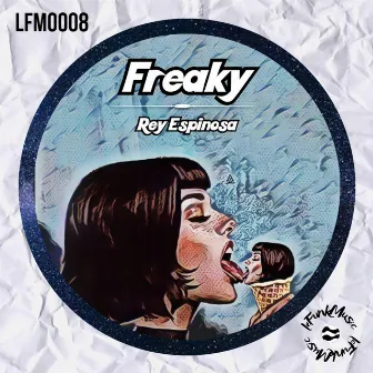 Freaky by Rey Espinosa