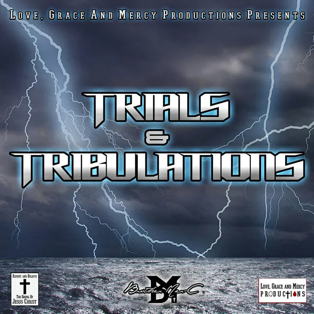 Trials & Tribulations