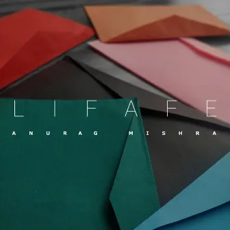 Lifafe by Anurag Mishra