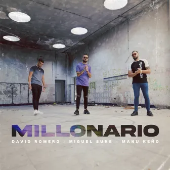 Millonario by Miguel Suke