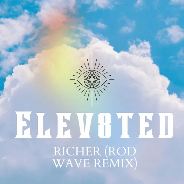 Richer (Rod Wave Remix)