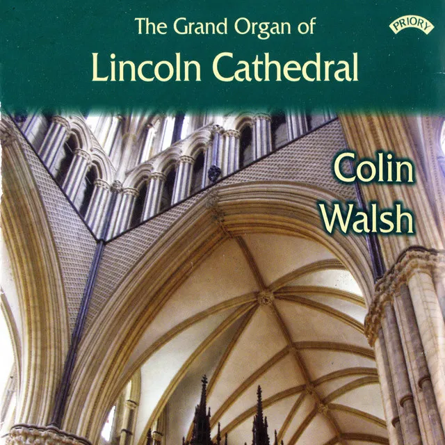 The Grand Organ of Lincoln Cathedral