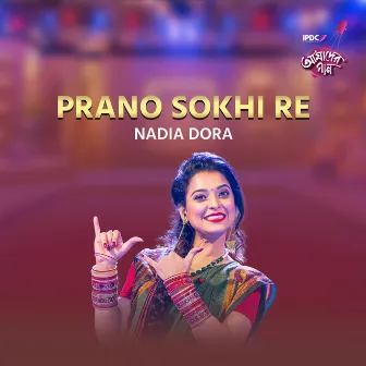 Prano Sokhi Re by Nadia Dora