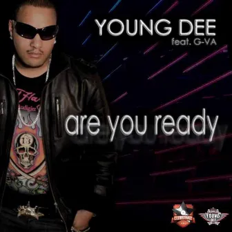 Are You Ready by Young Dee