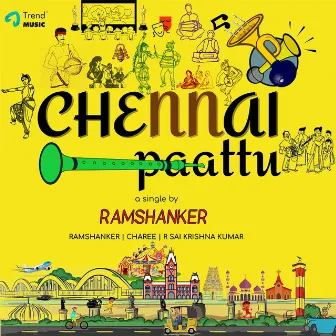 Chennai Paattu by Ramshanker S