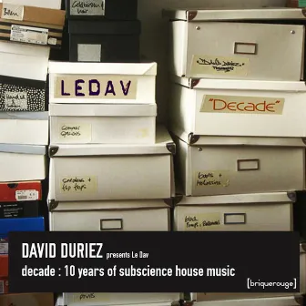 Decade: LeDav 10 Years of Subscience House Music by David Duriez