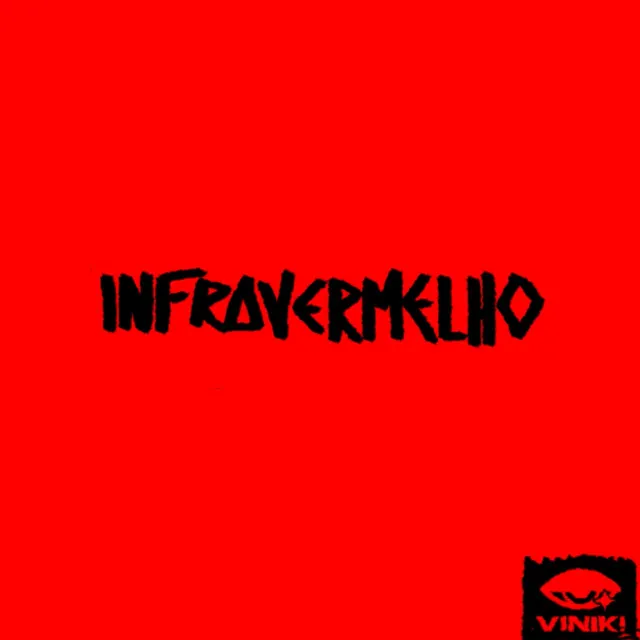 INFRAVERMELHO | INTRO