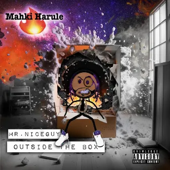 Mr. Nice Guy Outside the Box by Mahki Harule