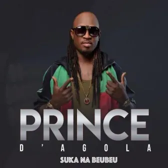 Suka na beubeu by Prince D'angola