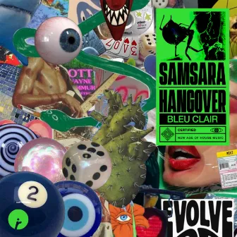 Samsara / Hangover by Bleu Clair