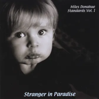 Miles Donahue Standards, Vol. 1 by Miles Donahue