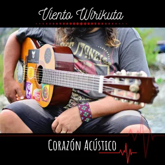 Corazón Acústico by Viento Wirikuta