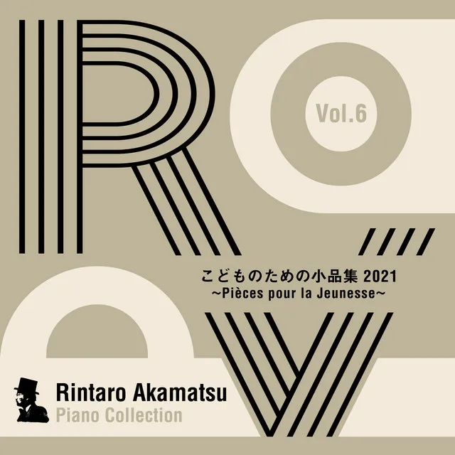 Rintaro Akamatsu Piano Collection Vol.6 Pièces pour la Jeunesse こどものための小品集 2021