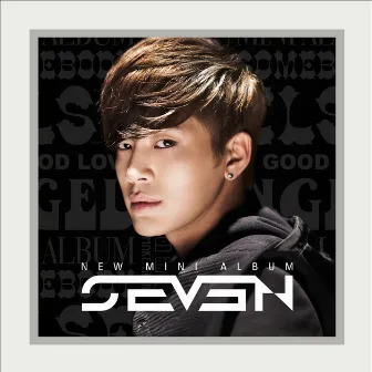 SE7EN New Mini Album by SE7EN