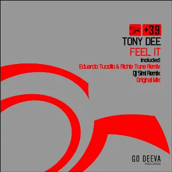 Feel It by Tony Dee