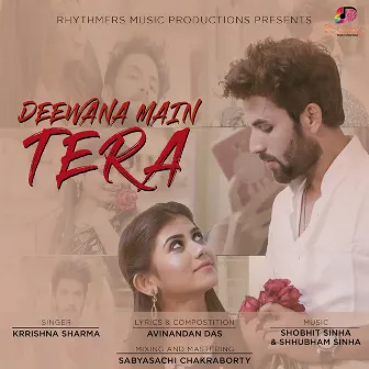 Deewana Main Tera by Krrishna Sharma