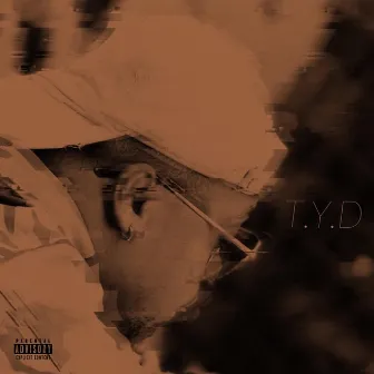 T.Y.D by D.Neak