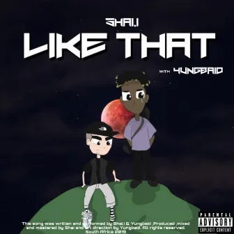 Like That by Shai.I