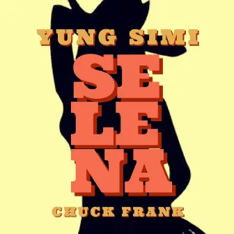 Selena by yung simi