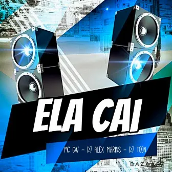 Ela Cai by DJ ALEX MARTINS