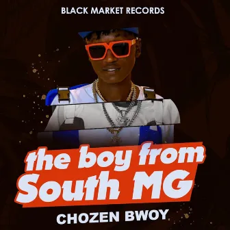 The Boy From South MG by Chozen Bwoy