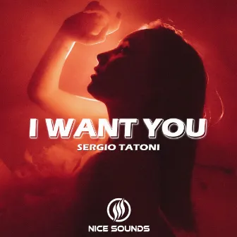 I Want You by Sergio Tatoni